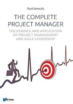 portada The Complete Project Manager: The Essence and Application of Project Management and Agile Leadership (in English)