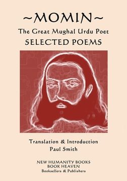 portada MOMIN The Great Mughal Urdu Port: Selected Poems (in English)