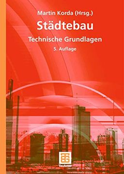 portada Städtebau: Technische Grundlagen (in German)