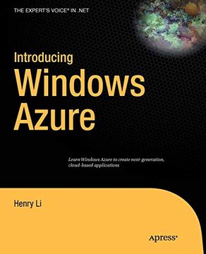 portada Introducing Windows Azure: An Introduction to Cloud Computing Using Microsoft Windows Azure (Expert'S Voice in. Net) (en Inglés)