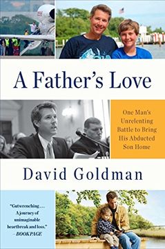 portada A Father's Love: One Man's Unrelenting Battle to Bring his Abducted son Home (en Inglés)