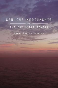 portada Genuine Mediumship: or The Invisible Powers (en Inglés)