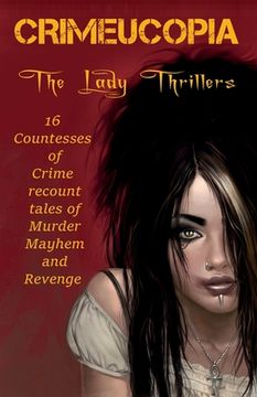 portada Crimeucopia - the Lady Thrillers (en Inglés)