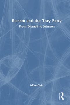 portada Racism and the Tory Party (en Inglés)