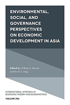 portada Environmental, Social, and Governance Perspectives on Economic Development in Asia: V29, Part a (International Symposia in Economic Theory and Econometrics, V29, Part a) (en Inglés)