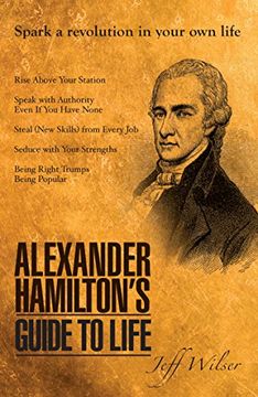 portada Alexander Hamilton's Guide to Life