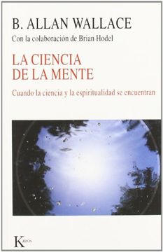 portada La Ciencia de la Mente: Cuando La Ciencia Y La Espiritualidad Se Encuentran (in Spanish)