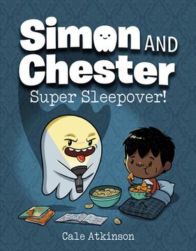 portada Super Sleepover! (Simon and Chester Book #2) (in English)