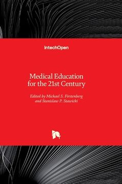 portada Medical Education for the 21st Century (en Inglés)