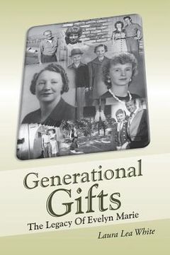 portada Generational Gifts: The Legacy Of Evelyn Marie