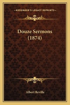 portada Douze Sermons (1874) (en Francés)
