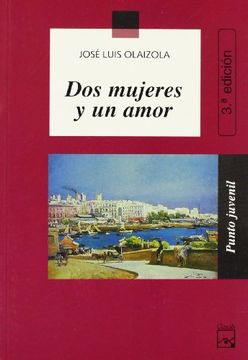 portada Dos mujeres y un amor (Paperback) (in Spanish)