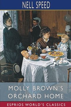 portada Molly Brown'S Orchard Home (Esprios Classics) (en Inglés)