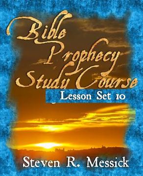 portada Bible Prophecy Study Course - Lesson Set 10 (en Inglés)
