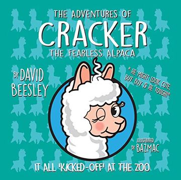 portada Adventures of Cracker the Fearless Alpaca - it all Kicked-Off Atthe zoo 