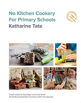 portada No Kitchen Cookery for Primary Schools