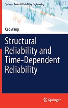 portada Structural Reliability and Time-Dependent Reliability (Springer Series in Reliability Engineering) (en Inglés)