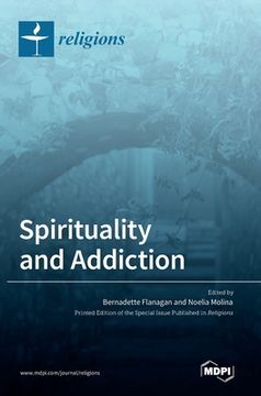 portada Spirituality and Addiction (en Inglés)