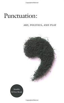 portada Punctuation: Art, Politics, and Play (en Inglés)