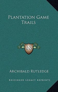 portada plantation game trails (en Inglés)
