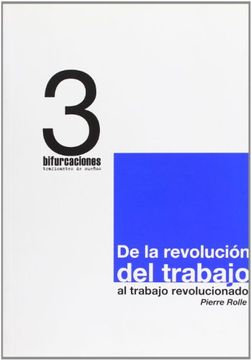 portada De la Revolucion del Trabajo al Trabajo Revolucionado (in Spanish)