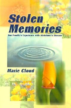 portada stolen memories: one family's experience with alzheimer's disease (in English)