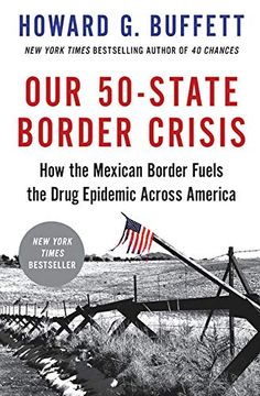 portada Our 50-State Border Crisis: How the Mexican Border Fuels the Drug Epidemic Across America (in English)