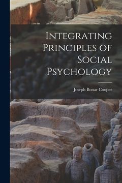 portada Integrating Principles of Social Psychology (in English)