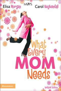 portada What Every mom Needs (in English)