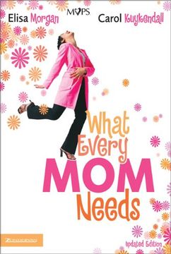 portada What Every mom Needs 