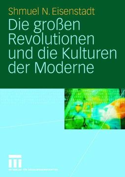 portada Die großen Revolutionen und die Kulturen der Moderne (German Edition)