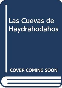 portada Las Cuevas de Haydrahodahós (in Spanish)