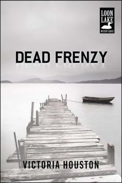 portada Dead Frenzy (a Loon Lake Mystery) (en Inglés)