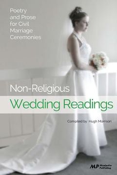 portada Non-Religious Wedding Readings: Poetry and Prose for Civil Marriage Ceremonies (en Inglés)