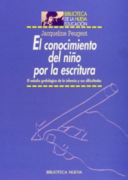 portada CONOCIMIENTO DEL NInO POR LA ESCRITURA, EL (Spanish Edition) (in Spanish)