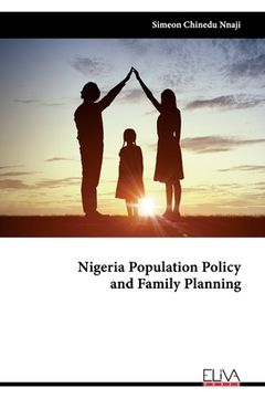 portada Nigeria Population Policy and Family Planning (en Inglés)