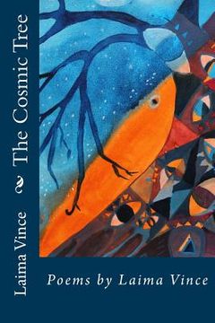 portada The Cosmic Tree: Poems by Laima Vince (in English)