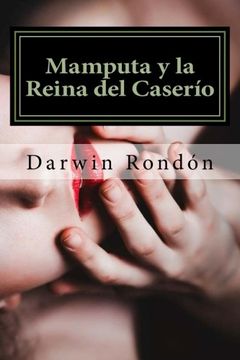 portada Mamputa y la Reina del Caserio: Inocencia Perdida i: Volume 1