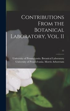 portada Contributions From the Botanical Laboratory, Vol. 11; 11 (en Inglés)