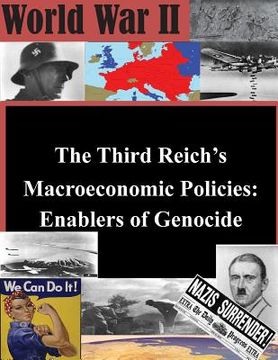 portada The Third Reich's Macroeconomic Policies: Enablers of Genocide (en Inglés)