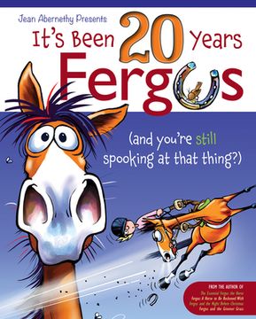portada It's Been 20 Years, Fergus:    And You're Still Spooking at That Thing?