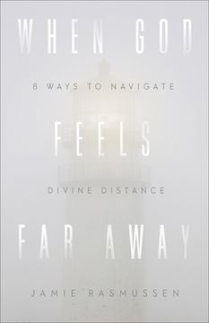 portada When God Feels Far Away (en Inglés)
