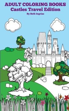 portada Adult Coloring Books: Castles Travel Edition (Volume 5)