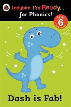 portada Dash is Fab! Ladybird i'm Ready for Phonics: Level 6 (im Ready for Phonics Level 06) (in English)