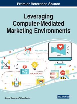 portada Leveraging Computer-Mediated Marketing Environments (in English)