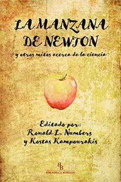 portada La Manzana de Newton y Otros Mitos Acerca de la Ciencia