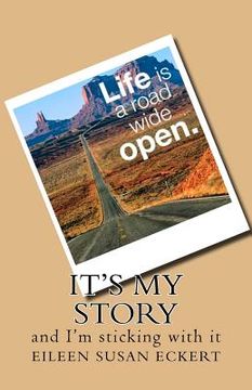 portada It's My Story: And I'm Sticking with It (en Inglés)