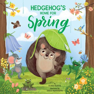 portada Hedgehog's Home for Spring (en Inglés)