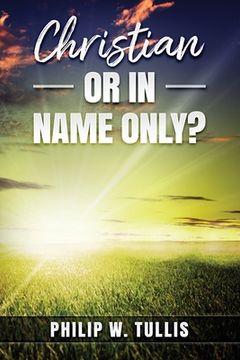 portada Christian or In Name Only? (en Inglés)