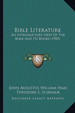 portada bible literature: an introductory view of the bible and its books (1903)